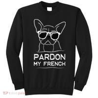 Pardon My French Tshirt Frenchie Bulldog Sweatshirt thumb 0