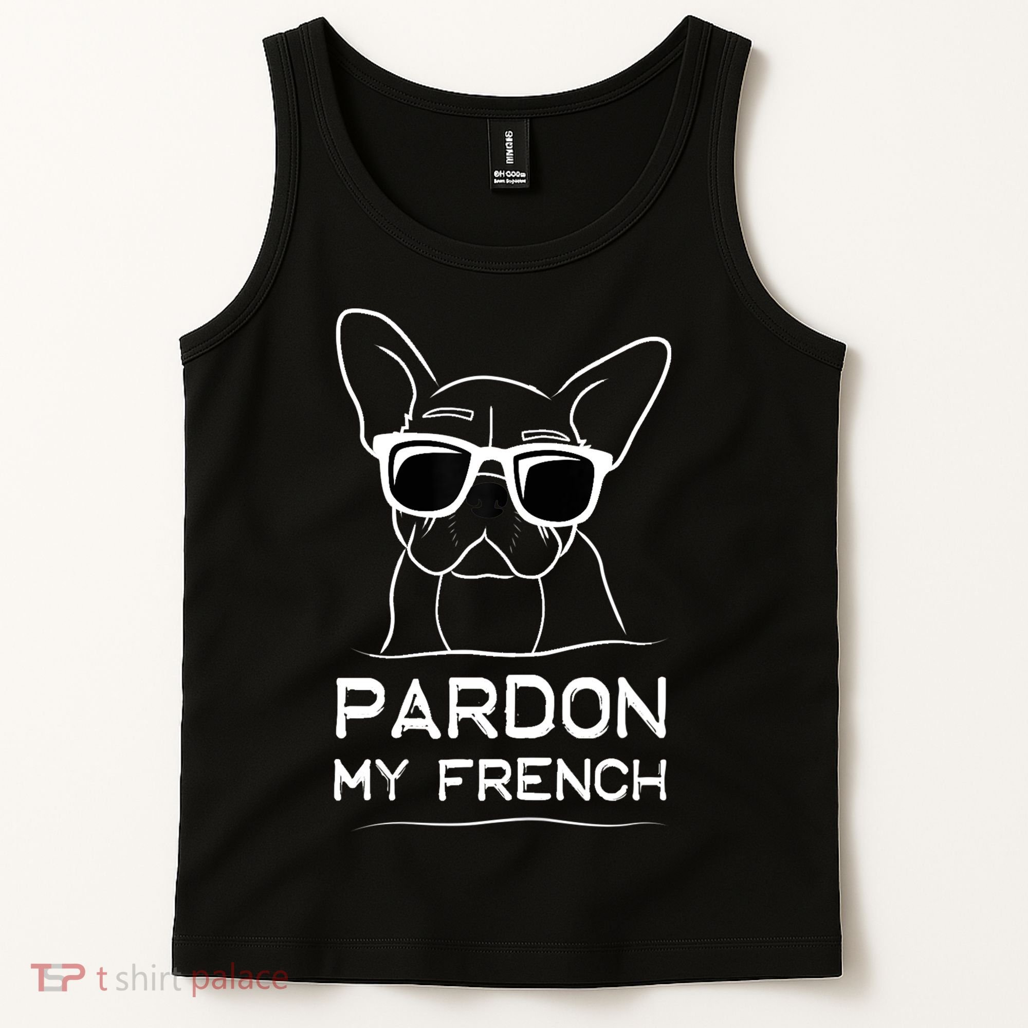 Pardon My French Tshirt Frenchie Bulldog Tank Top