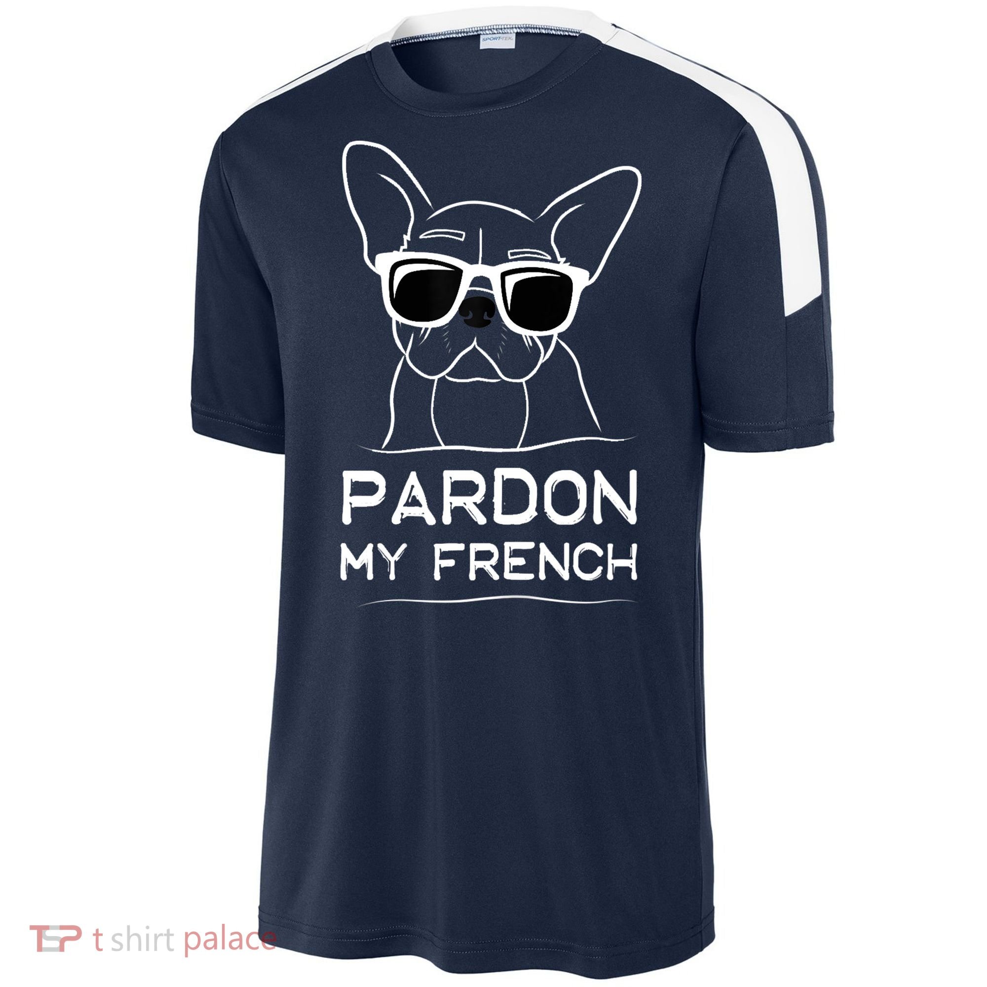 Pardon My French Tshirt Frenchie Bulldog Sport-Tek Competitor United Soccer Jersey