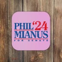 Phil Mianus For Senate 2024 Phil Mianus Election Coaster thumb 0