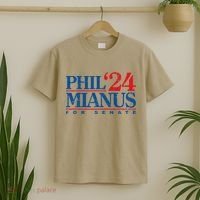 Phil Mianus For Senate 2024 Phil Mianus Election T-Shirt thumb 2