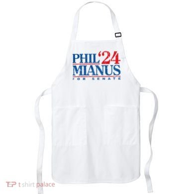 Phil Mianus For Senate 2024 Phil Mianus Election Apron