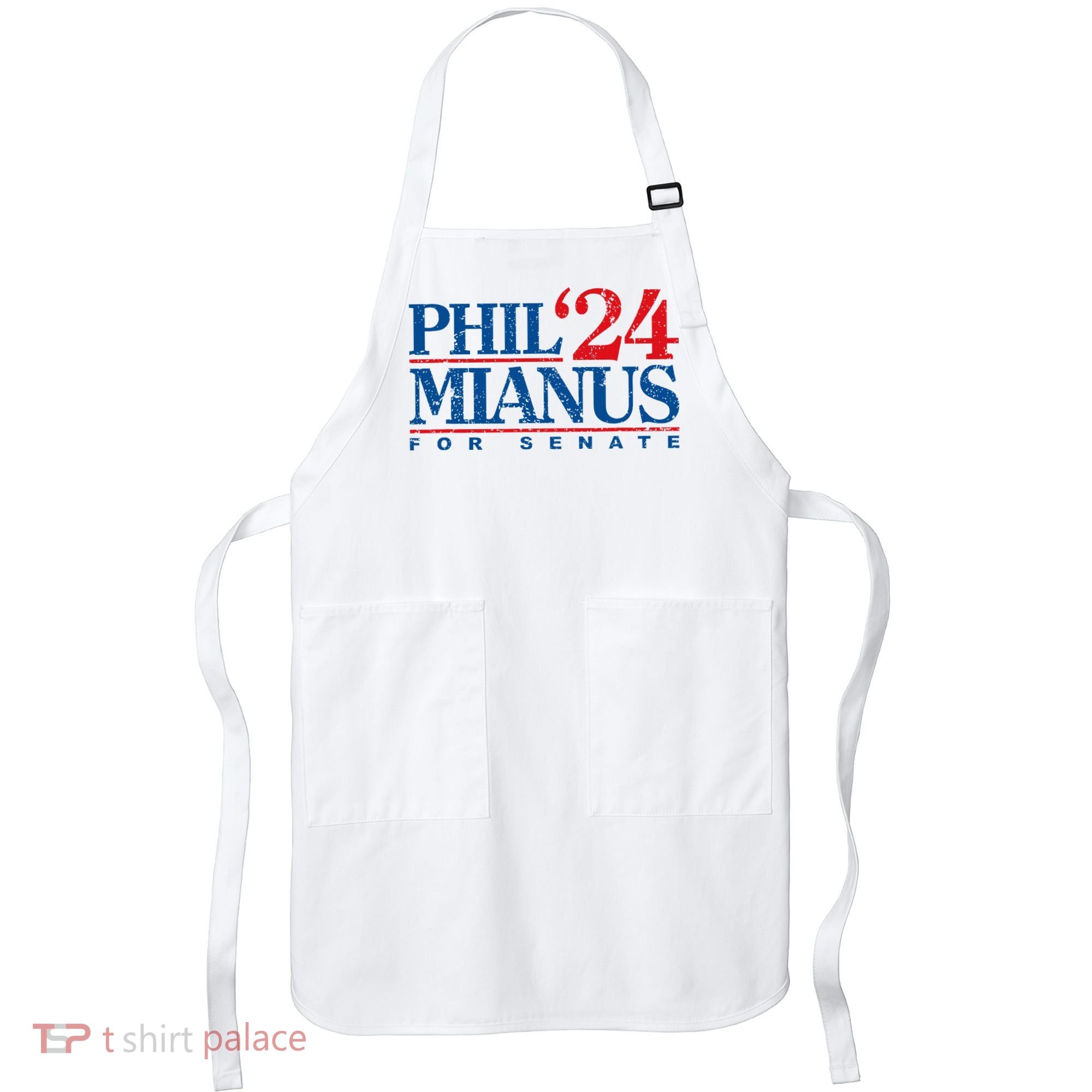Phil Mianus For Senate 2024 Phil Mianus Election Apron