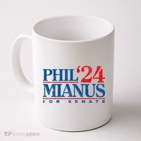 Phil Mianus For Senate 2024 Phil Mianus Election Coffee Mug thumb 0