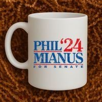 Phil Mianus For Senate 2024 Phil Mianus Election Coffee Mug thumb 2