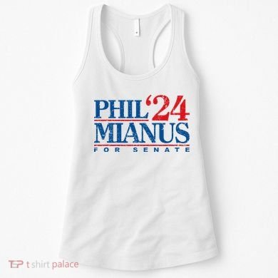 Phil Mianus For Senate 2024 Phil Mianus Election Women's Tank Top