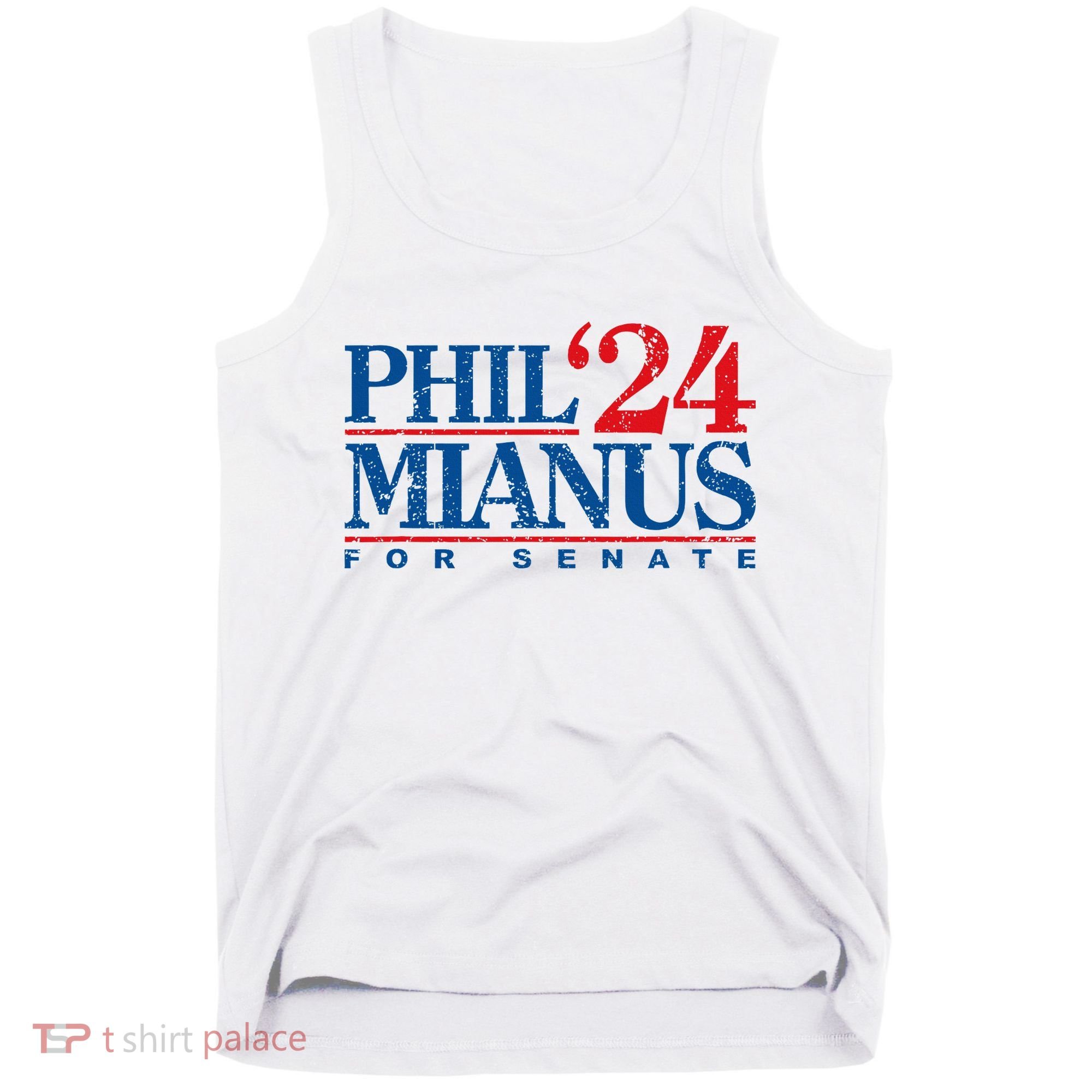 Phil Mianus For Senate 2024 Phil Mianus Election Tank Top