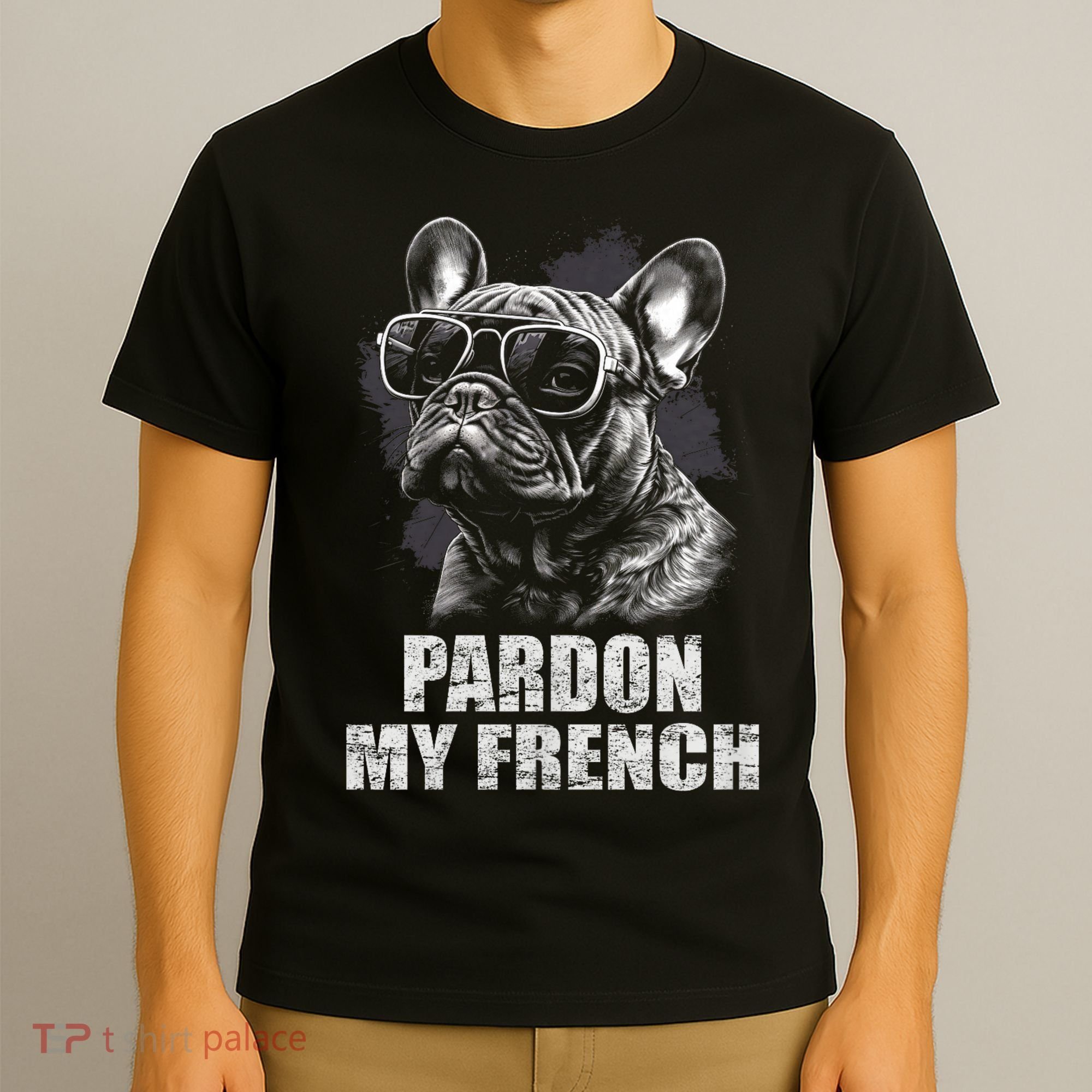 Pardon My French Bulldog Frenchie Lover T-Shirt