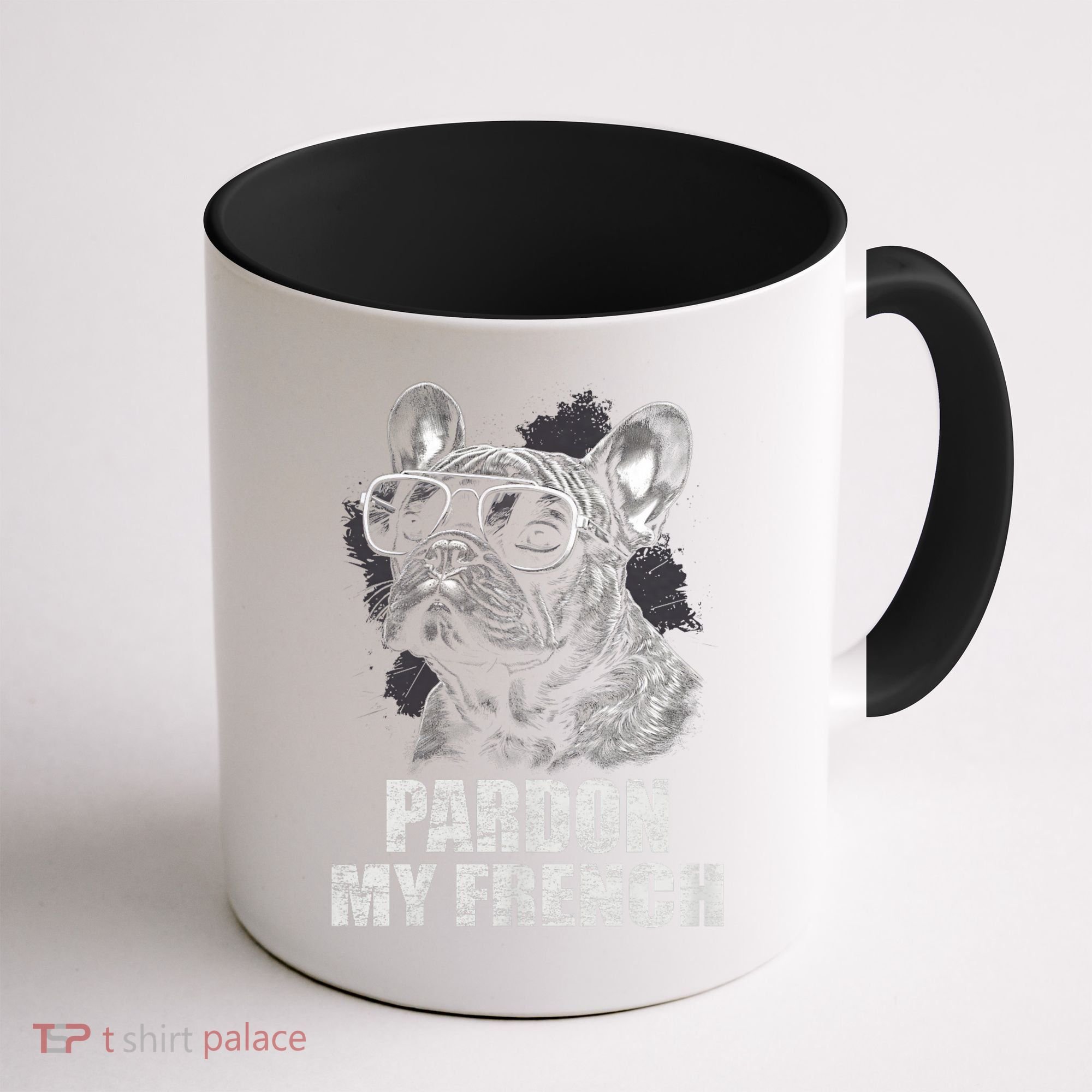 Pardon My French Bulldog Frenchie Lover Coffee Mug