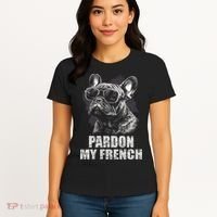 Pardon My French Bulldog Frenchie Lover Women's T-Shirt thumb 4