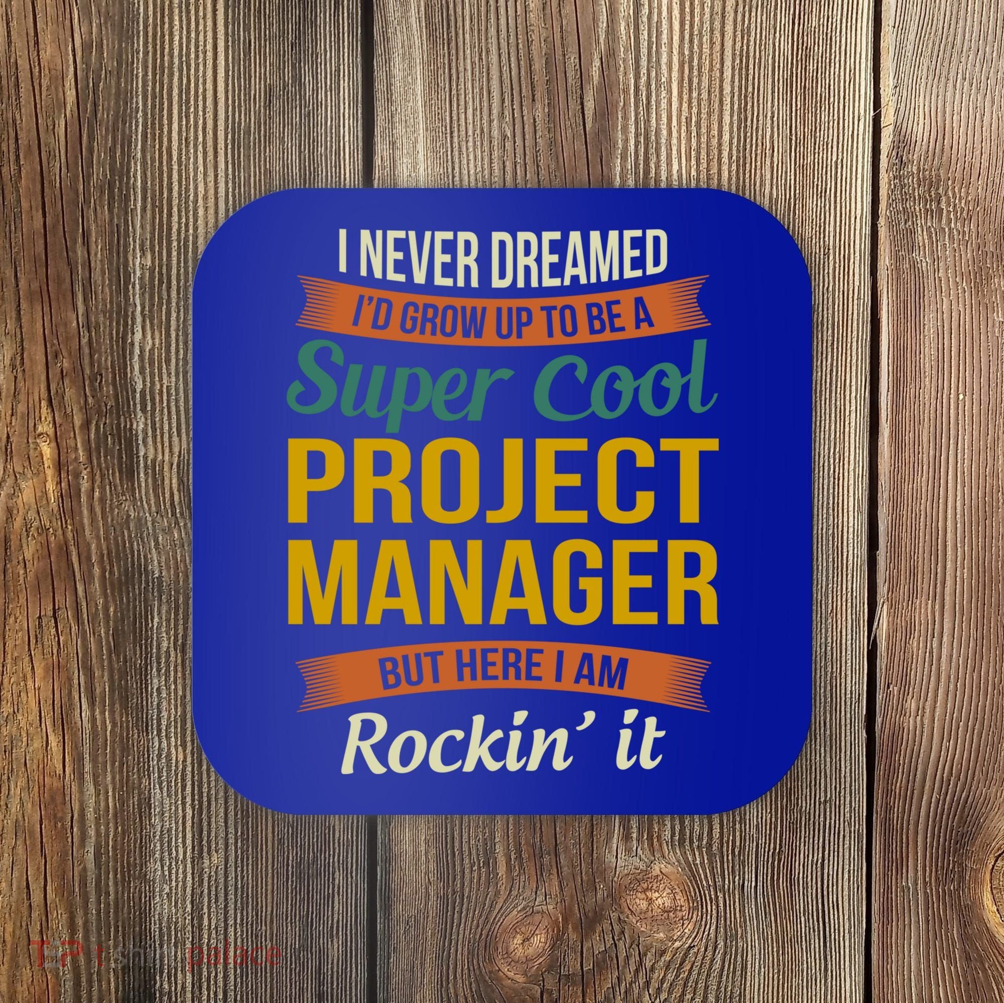 Project Manager Gift Funny Appreciation Gift Coaster