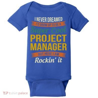 Project Manager Gift Funny Appreciation Gift Baby Bodysuit