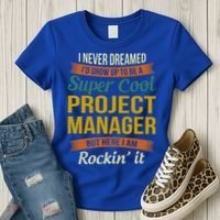 Project Manager Gift Funny Appreciation Gift Women's T-Shirt thumb 3