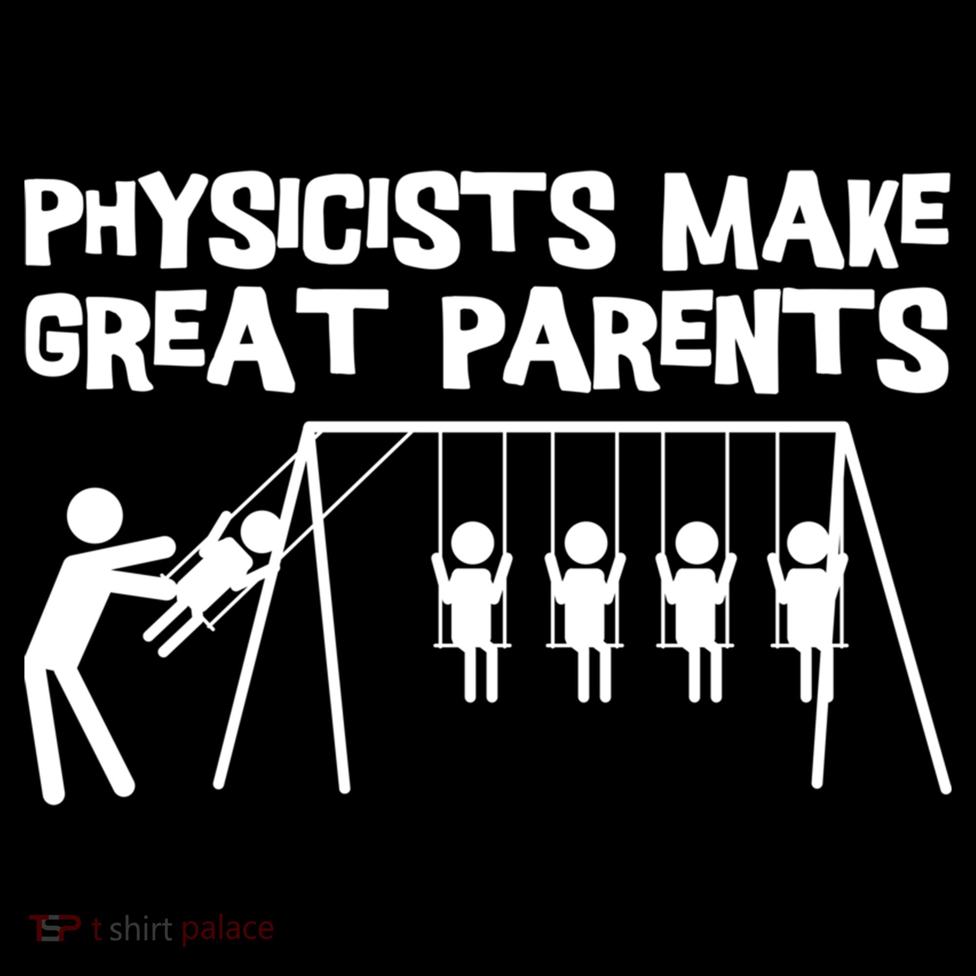 Physicists Make Great Parents Physicist Physics Funny Gift Pajama Set