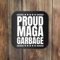Proud Maga Garbage Trump Supporter Coaster thumb 0
