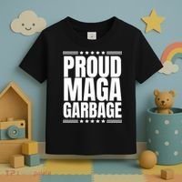Proud Maga Garbage Trump Supporter Toddler T-Shirt thumb 3