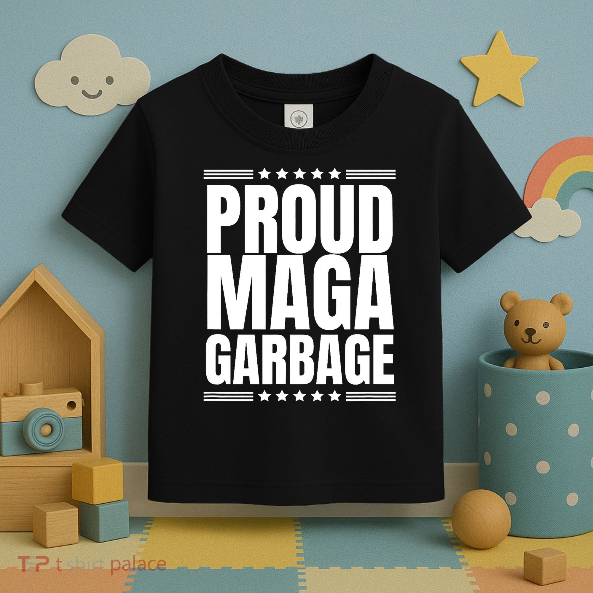 Proud Maga Garbage Trump Supporter Toddler T-Shirt