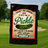 Paint Me Green And Call Me A Pickle Funny Golf Towel thumb 1