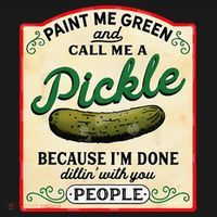 Paint Me Green And Call Me A Pickle Because I'm Done Dillin Baby Bodysuit thumb 2