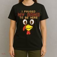 Paused My Game To Be Here Turkey Gamer Thanksgiving T-Shirt thumb 4