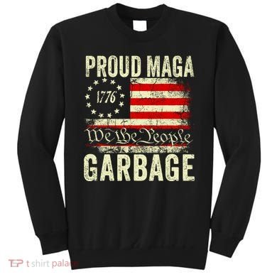 Proud Maga Garbage Sweatshirt