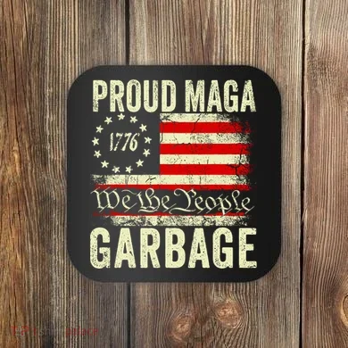 Proud Maga Garbage Coaster