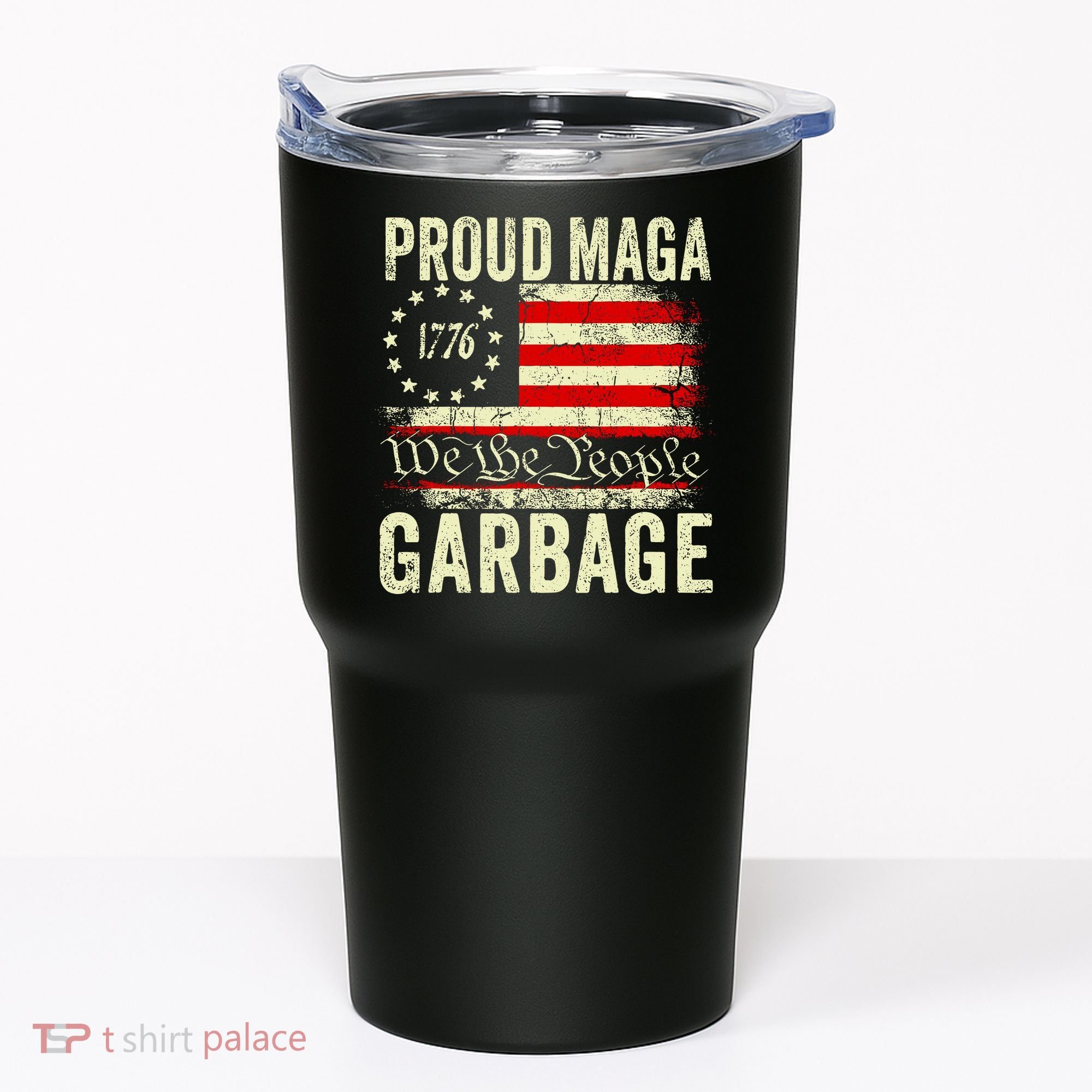 Proud Maga Garbage Tumbler