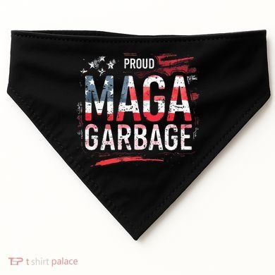 Proud Maga Garbage USA-Made Doggie Bandana