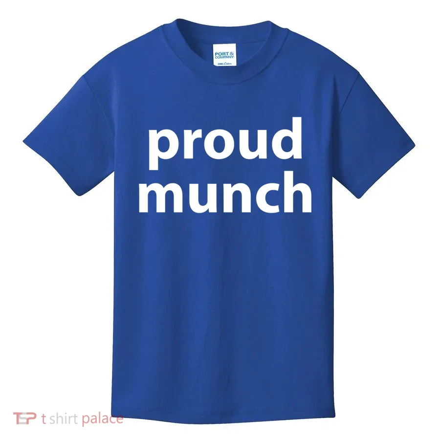 Proud Munch Gift Kids T-Shirt