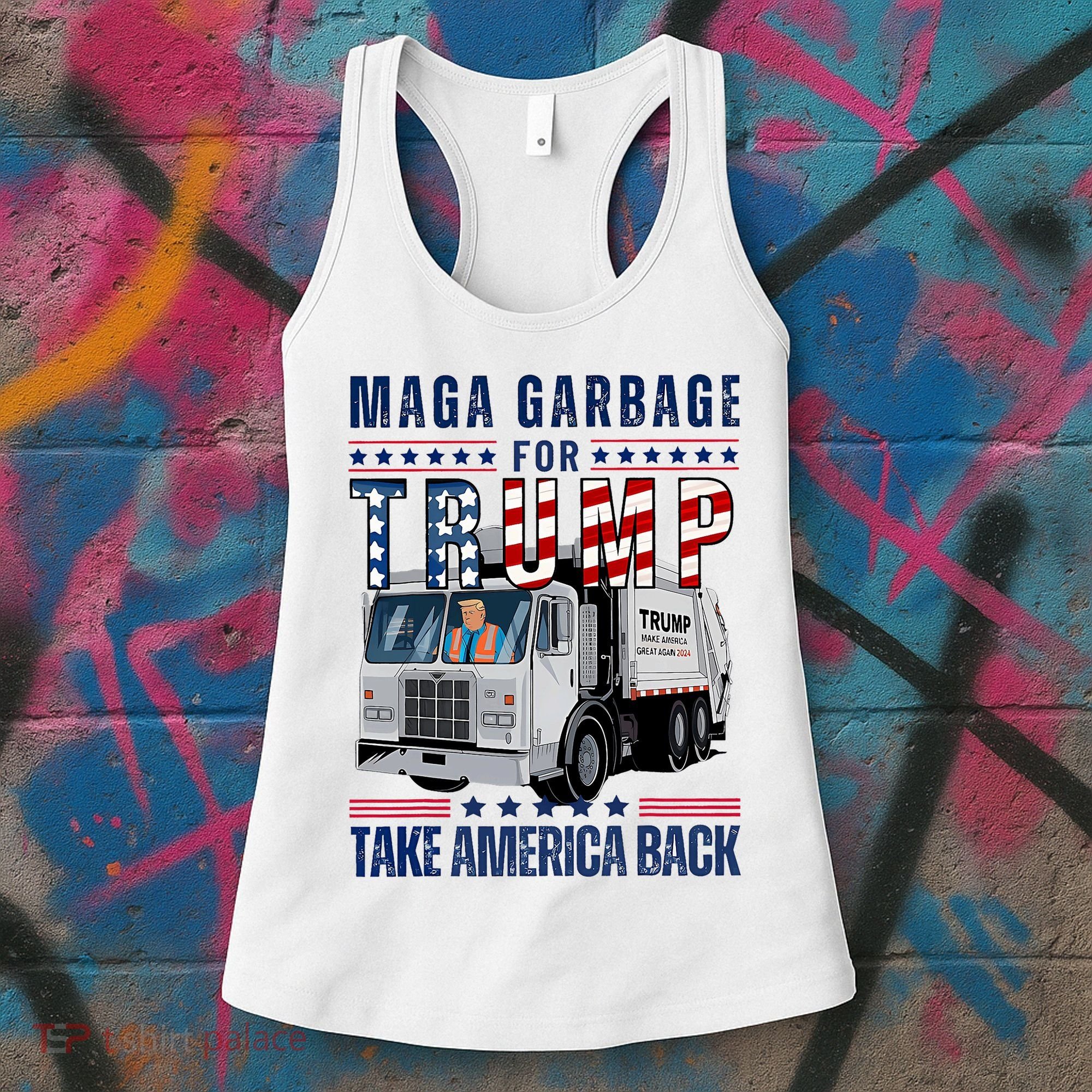 Proud Maga Garbage Trump Supporter Trump Garbage Truck Women's Tank Top