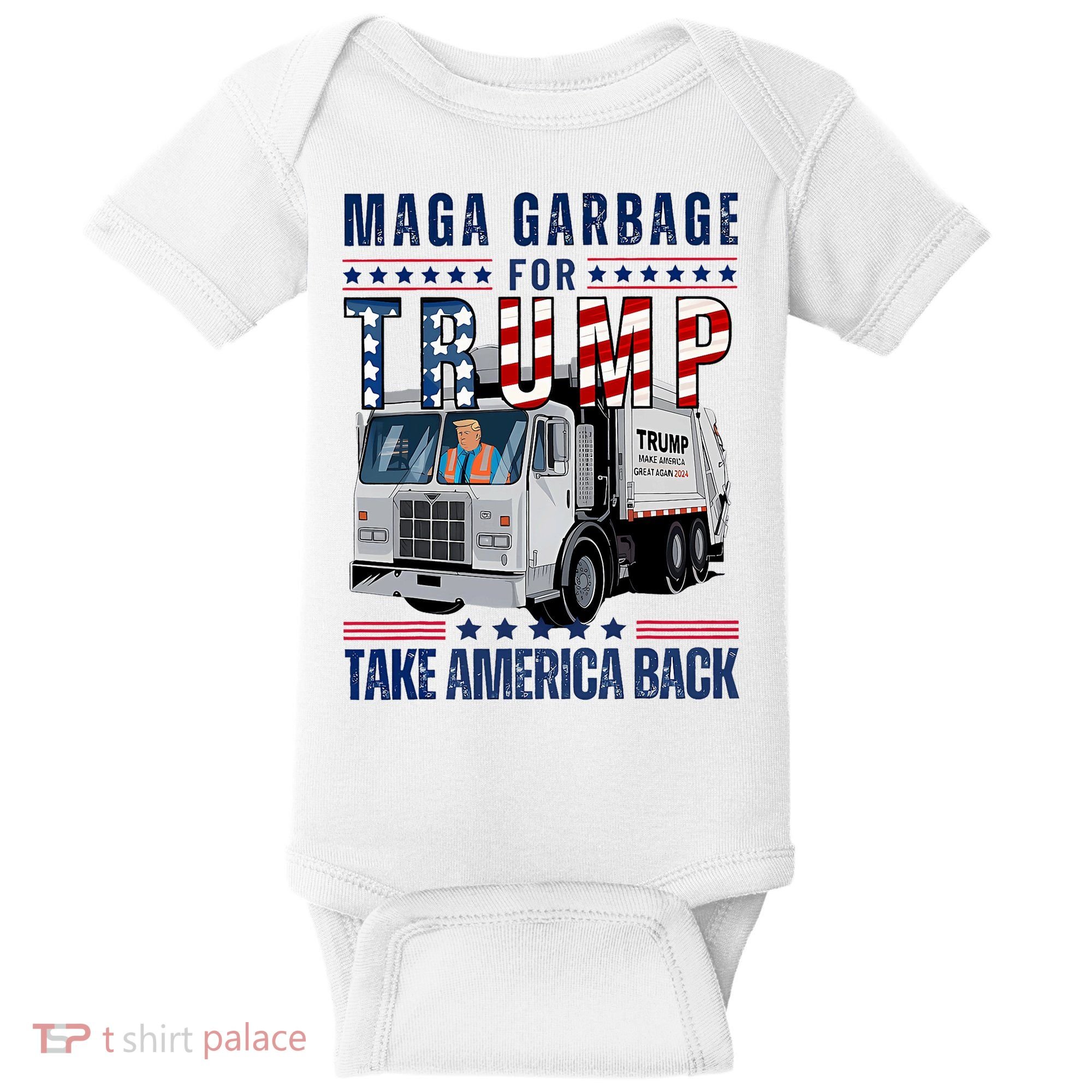 Proud Maga Garbage Trump Supporter Trump Garbage Truck Baby Bodysuit