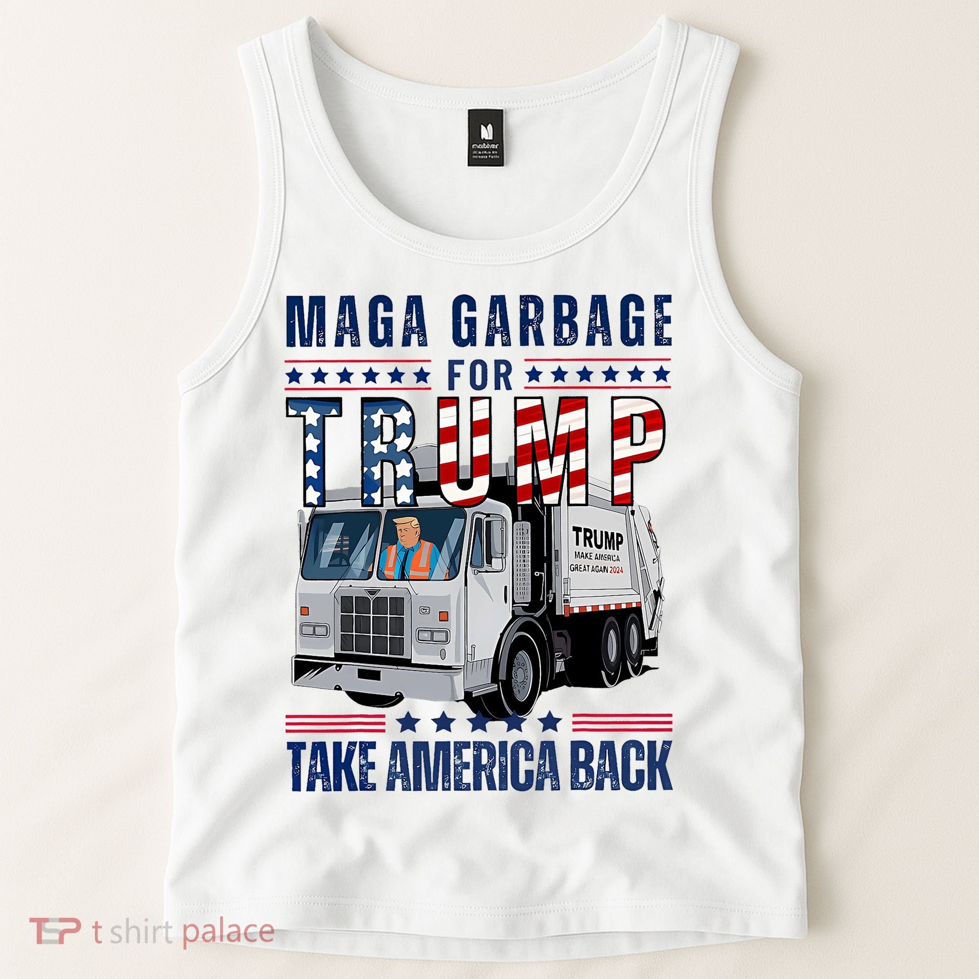 Proud Maga Garbage Trump Supporter Trump Garbage Truck Tank Top
