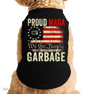 Proud Maga Garbage Make American Garbage Great Again Doggie Tank