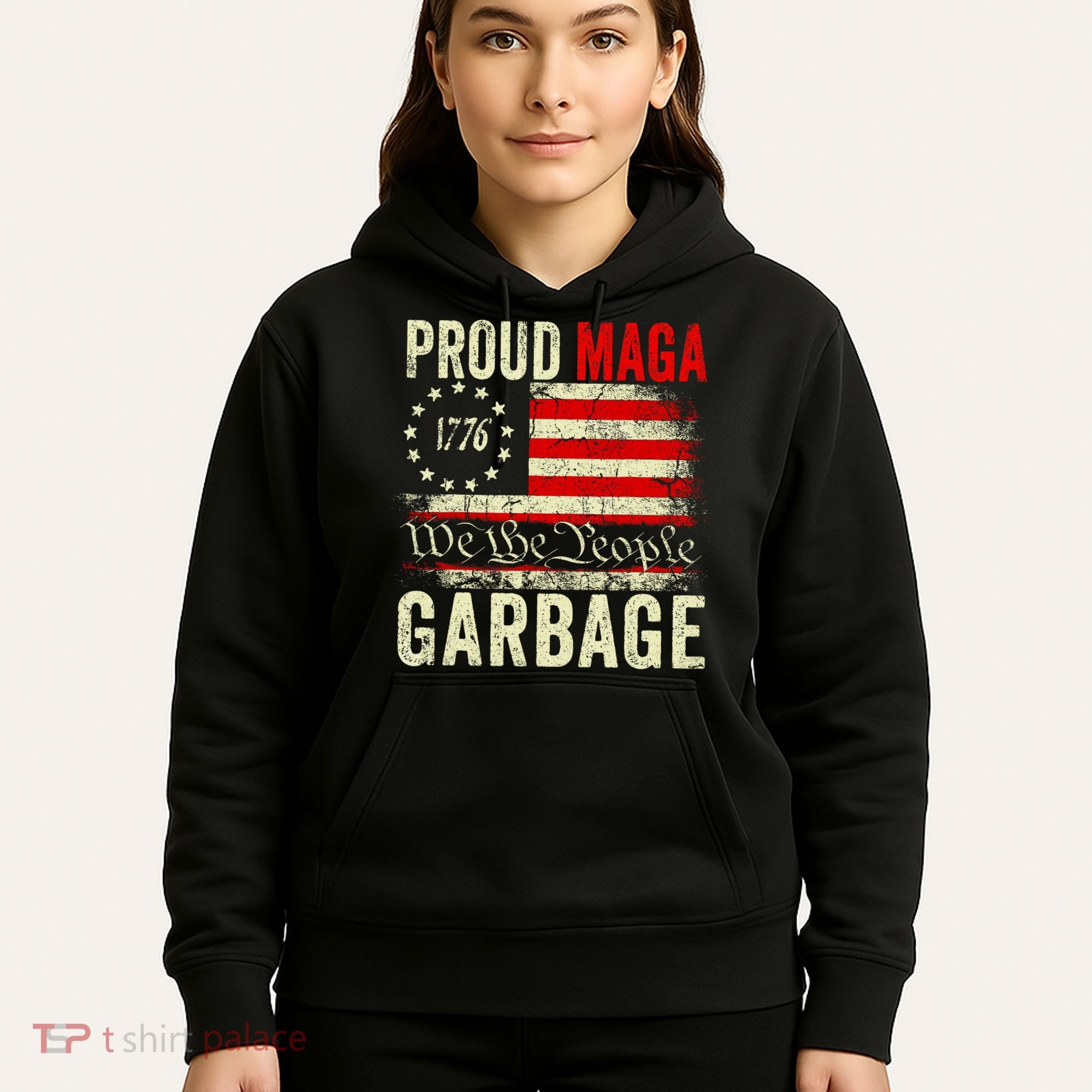 Proud Maga Garbage Make American Garbage Great Again Hoodie
