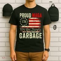 Proud Maga Garbage Make American Garbage Great Again T-Shirt thumb 6