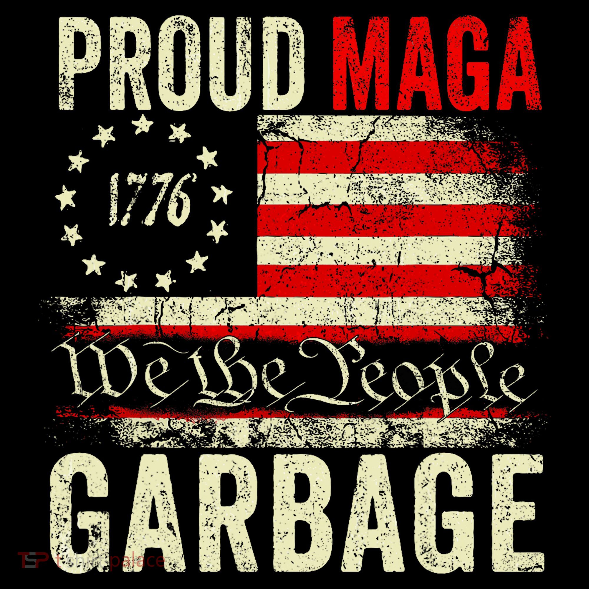 Proud Maga Garbage Make American Garbage Great Again Coaster