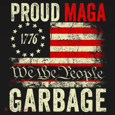 Proud Maga Garbage Make American Garbage Great Again Tall Long Sleeve Shirt
