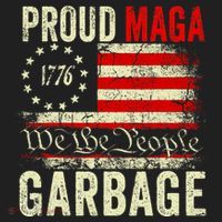 Proud Maga Garbage Make American Garbage Great Again Tumbler thumb 3