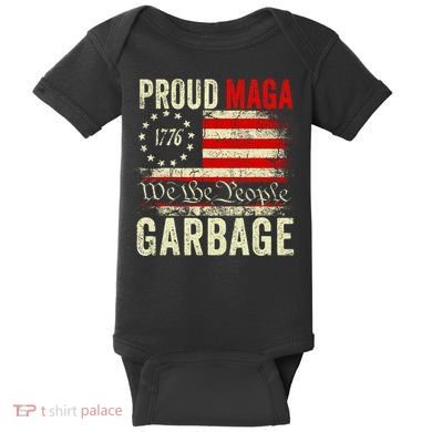 Proud Maga Garbage Make American Garbage Great Again Baby Bodysuit