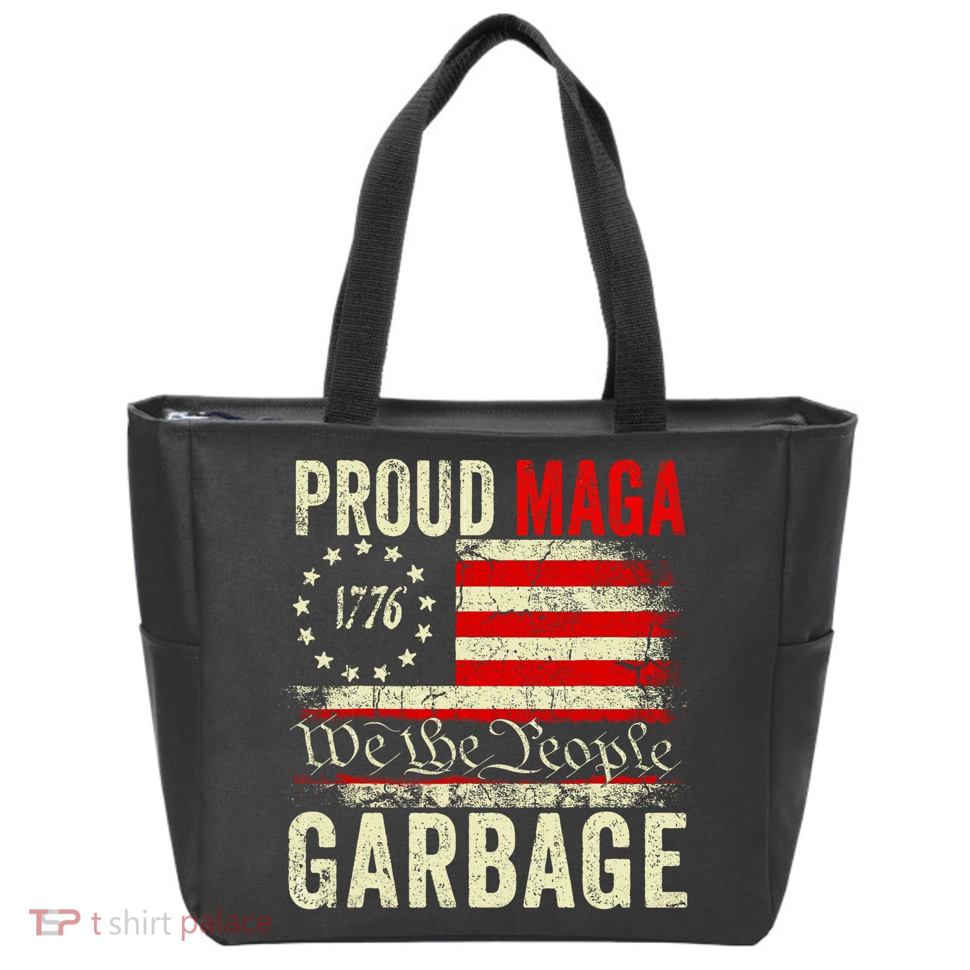Proud Maga Garbage Make American Garbage Great Again Tote Bag