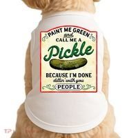 Paint Me Green And Call Me A Pickle Doggie Tank thumb 0