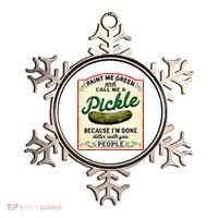 Paint Me Green And Call Me A Pickle Ornament thumb 0