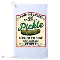 Paint Me Green And Call Me A Pickle Golf Towel thumb 0
