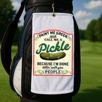 Paint Me Green And Call Me A Pickle Golf Towel thumb 2