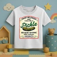 Paint Me Green And Call Me A Pickle Toddler T-Shirt thumb 3