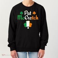 Pat Mccrotch Gift Funny St Patrick's Day Shamrock Irish Gift Women's Sweatshirt thumb 0