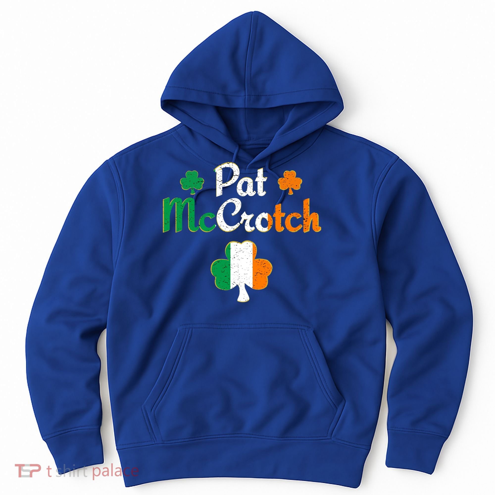 Pat Mccrotch Gift Funny St Patrick's Day Shamrock Irish Gift Hoodie