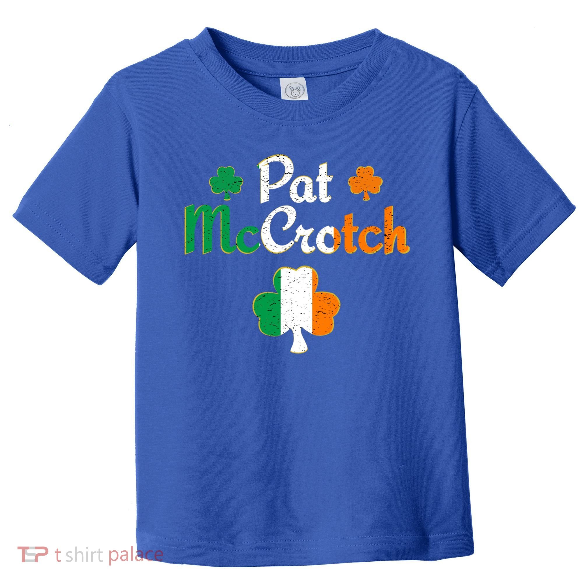 Pat Mccrotch Gift Funny St Patrick's Day Shamrock Irish Gift Toddler T-Shirt