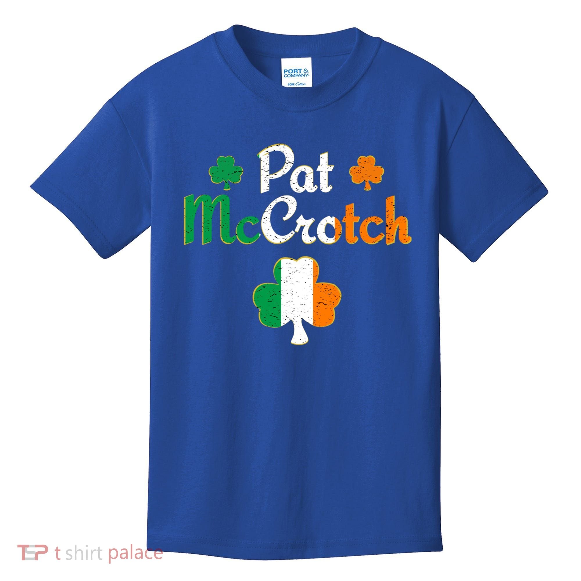Pat Mccrotch Gift Funny St Patrick's Day Shamrock Irish Gift Kids T-Shirt