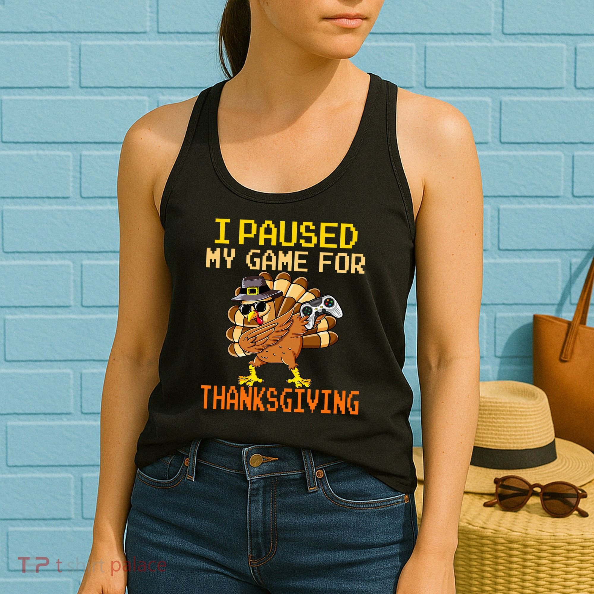Paused My Game Thankful Video Gamer Thanksgiving Women's Tank Top
